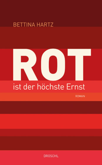 ROT IST DER HÖCHSTE ERNST ROT IST DER HÖCHSTE ERNST