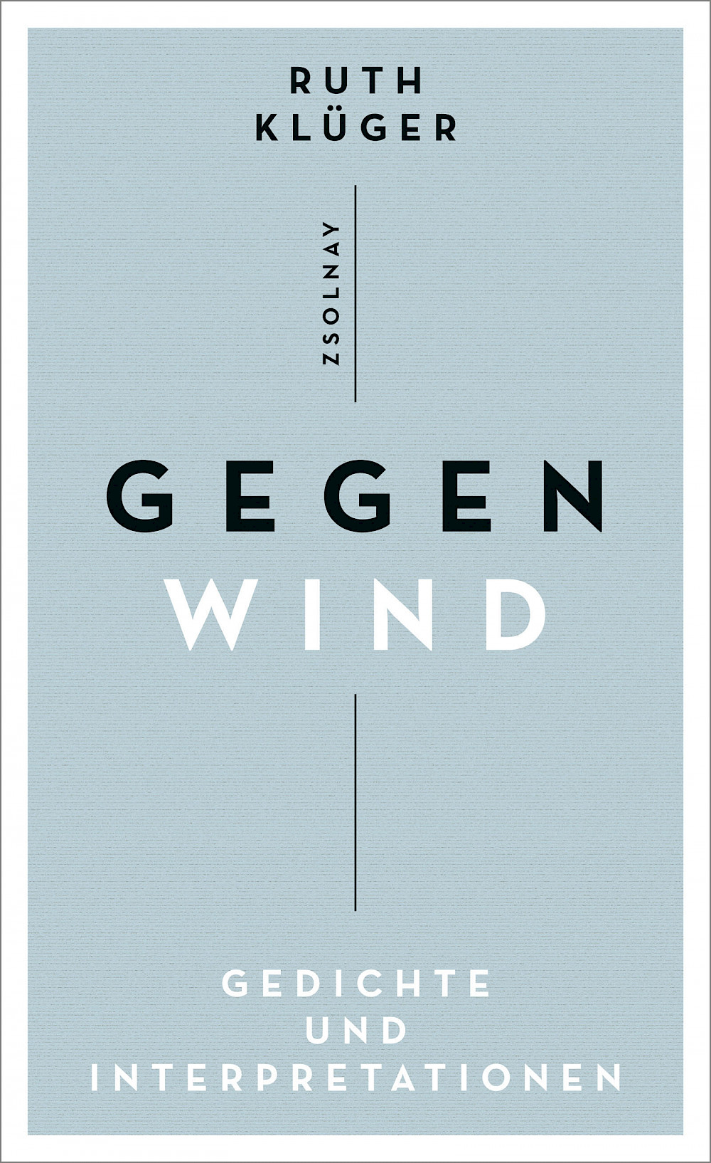 Ruth Klüger »Gegenwind«
