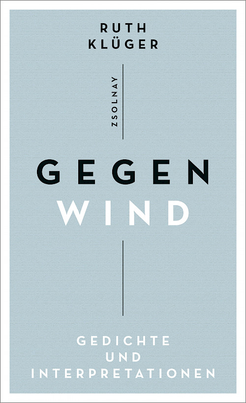 Ruth Klüger »Gegenwind«