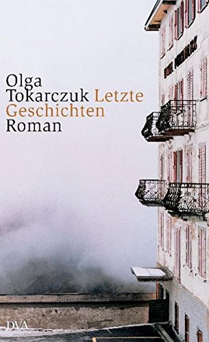 Olga Tokarczuk »Letzte Geschichten«